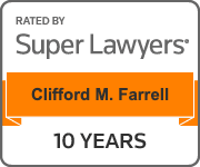 Rated By Super Lawyers Clifford M. Farrell 10 Years